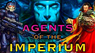 Agents of The Imperium | Warhammer 40k Lore