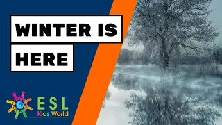 ❄Winter is Here | Winter Vocabulary for Young Learners