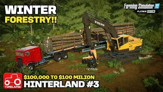 MAKING MONEY FROM FORESTRY WORK!! [Hinterland $100,000 To $100 Million] FS22 Timelapse # 3