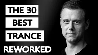 The 30 Best Trance Music Songs Ever (Armin van Buuren, Ferry Corsten, Rank 1, Push)