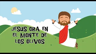 Jesús ora en el Monte de los Olivos/Getsemaní | Historia Bíblica para niños