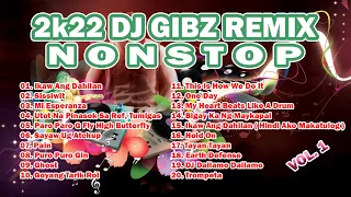 2k22 Dj Gibz Remix Nonstop (Vol.1) | Disco Party Mix Nonstop