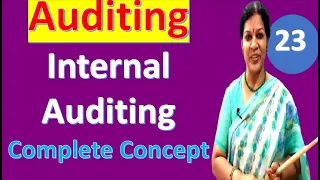 23. "Internal Auditing - Complete Concept" from Auditing Subject