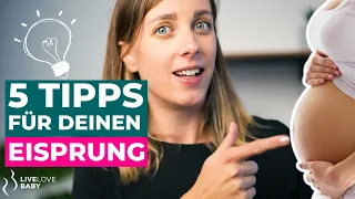 Die besten 5 Tipps für deinen Eisprung - das solltest du im Kinderwunsch wissen!