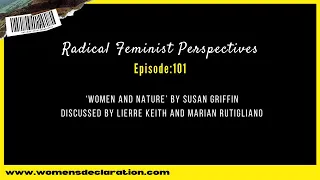 ‘Women and Nature’ by Susan Griffin, discussed by Lierre Keith and Marian Rutigliano