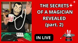 THE SECRETS OF A MAGICIAN REVEALED (part. 2) LIVE 🎩🪄 #magic #tricks #magictricksvideos #tutorial