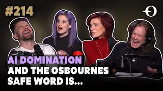 Osbournes Leaked Safe Word, The AI Invasion & Who’s Getting a Lobotomy