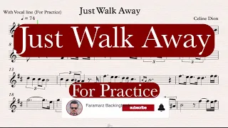 Just Walk Away - Celine dion - Sheet music for Practice