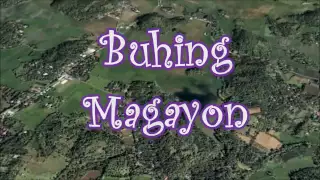 "Buhing Magayon" ~ Buhi, Camarines Sur