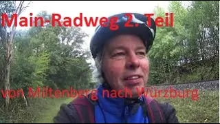 Mainradweg. 2.Abschnitt. Von Miltenberg nach Würzburg.