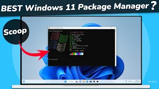 How To Install Scoop The Missing Package Manager For Windows 11 & Windows 10