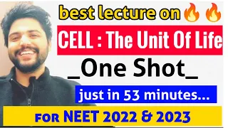 CELL: The Unit Of Life in One Shot🔥🔥| Neet 2022 & Neet 2023 | Class 11th Biology | KV eDUCATION