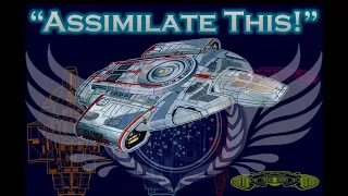 Wings of the Federation: 'Assimilate This!'