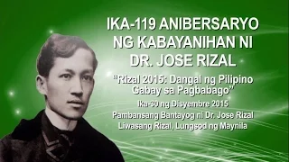 Ika-119 Anibersaryo ng Kabayanihan ni Dr. Jose Rizal