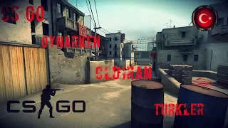 CS:GO OYNARKEN ÇILDIRAN TÜRK OYUNCULAR