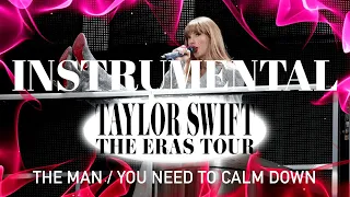 The Man / You Need To Calm Down (Eras Tour Instrumental w/ Backing Vocals)