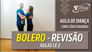 Bolero (revisão aulas 1 e 2) - Aula de Dança - Iniciante