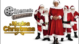 Cinematic Excrement: Episode 139 - A Madea Christmas