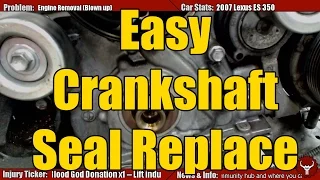 Crank Seal Replacement the Easy Way