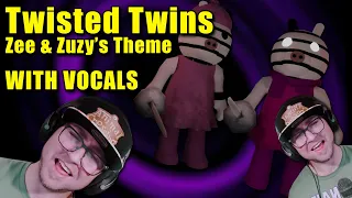 Piggy Bot Vocals, "Twisted Twins" (Zee and Zuzy's Theme), Distraction Chapter