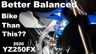 Is your Bike as Balanced as the 2020 YZ250FX?