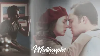 Multicouples || Wait For You (Collab)
