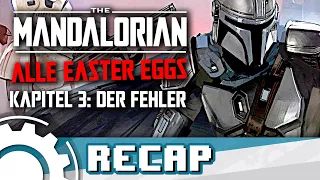 The Mandalorian - Alle Easter Eggs in Kapitel  3: Der Fehler [FOLGEN RECAP]