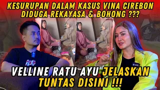 PENJELASAN MENGAPA KESURUPAN DALAM KASUS VINA CIREBON DIANGGAP REKAYASA DIUNGKAP VELLINE RATU AYU !!