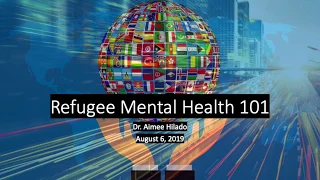 Refugee Mental Health 101