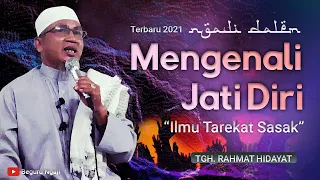 Ngaji Dalem ‼️ Mengenal Jati Diri Tasawuf Sasak Lombok ‼️ TGH Rahmat Hidayat Orong Bukan