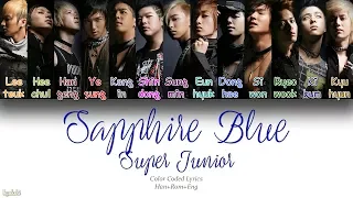 Super Junior (슈퍼주니어) – Sapphire Blue (소원이 있나요) (Color Coded Lyrics) [Han/Rom/Eng]