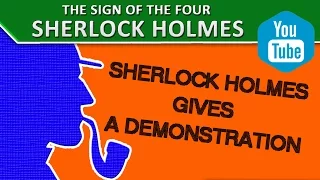 6 Sherlock Holmes Gives a Demonstration | "The Sign of the Four" by A. Conan Doyle [Sherlock Holmes]