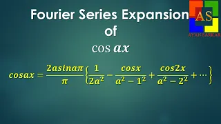 Get the Fourier Expansion of cosax