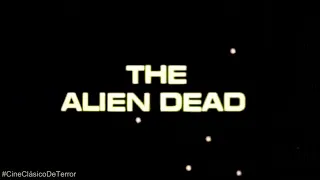 "Alien Dead" (1980) Trailer original #CineClásicoDeTerror