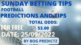 FOOTBALL PREDICTIONS TODAY 25/09/2022|SOCCER PREDICTIONS|BETTING TIPS,#betting@sports betting tips