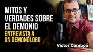 😱¿SABÍAS ESTO sobre los DEMONIOS y el EXORCISMO? 🎙Entrevista con un demonólogo- Víctor Gamboa