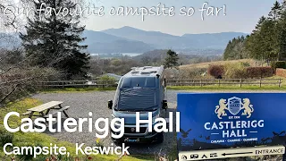 Castlerigg Hall Campsite Keswick, Lake District in our Campervan