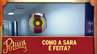 Como a Sara é feita? Descubra! • EP1 | As Aventuras de Poliana