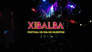 Xibalba Festival Aftermovie 2019