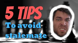 5 Tips to Avoid Stalemate -- Chess Beginner Tips