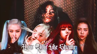 BLACKPINK x Camila Cabello - "HOW YOU LIKE SHAME" (MASHUP) [MV]