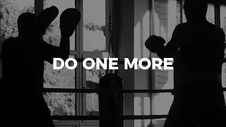 DO ONE MORE! // BEST MOTIVATIONAL SPEECH YOU WILL FIND!