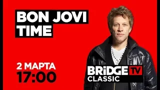 BON JOVI TIME on BRIDGE TV CLASSIC 02/03/2020