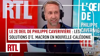 Le 2e Oeil de Philippe Caverivière : les solutions d'Emmanuel Macron en Nouvelle-Calédonie