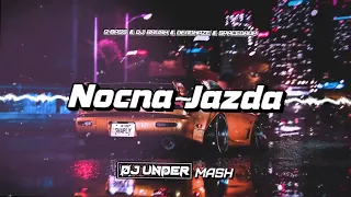 Q-Bass & DJ Brush & Deadhaze & Spacedrop - Nocna Jazda (DJ UNDER MASH)