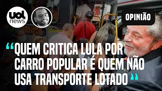 Lula e carros mais baratos: 'Quem critica medida não usa transporte público lotado', diz Alcoforado