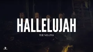 The Nelons - "Hallelujah" (Official Music Video)