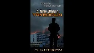 A New World #7: Takedown - John O'Brien