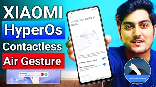 Enable Xiaomi HyperOs Premium Contactless Air Gesture Feature On any XIAOMI And Poco | New Features