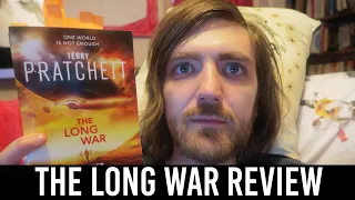 Terry Pratchett and Stephen Baxter - The Long War [REVIEWS/DISCUSSION] [SPOILERS]